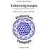 Lélekvirág-terápia (Útmutató füzet Bach virágterápiához)